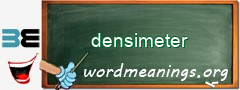 WordMeaning blackboard for densimeter